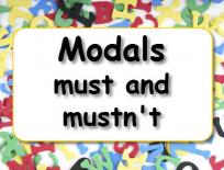 Grammar practice: Modals - 'must' and 'mustn't'