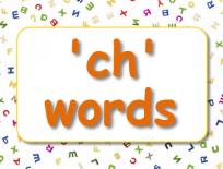 'ch' words