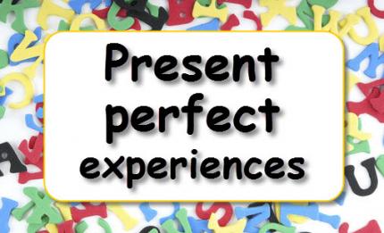 Grammar practice: Present perfect - experiences